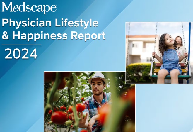 Medscape 2024 Physician Lifestyle & Happiness Report