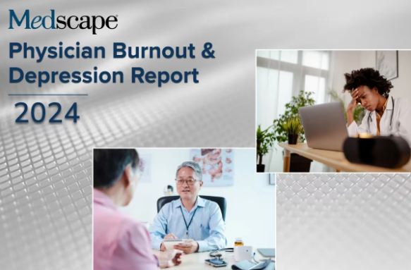 Medscape 2024 Physician Burnout & Depression Report